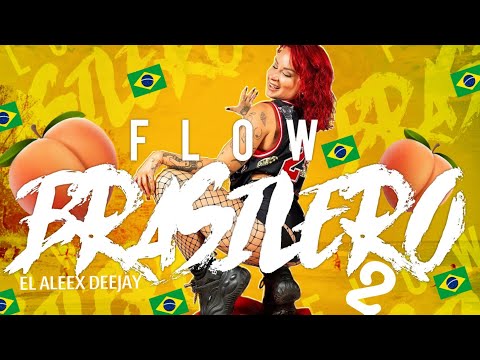 FLOW BRASILERO 2 🥵 (Funk Vs RKT) - El Aleex Deejay