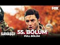Savaşçı 55 Bölüm