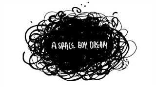 A Space Boy Dream