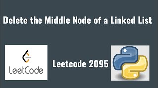 YouTube video 'Leetcode 2095: Delete the Middle Node of a Linked List'