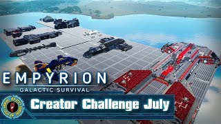 JULY CREATOR CHALLENGE  -  Empyrion: Galactic Survival Live