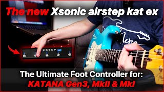 Video thumbnail for The XSONIC AIRSTEP Kat Ex - The Best Katana Footswitch by Juca Nery