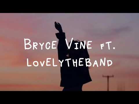 Bryce Vine ft. Lovelytheband - miss you a little (lyrics)