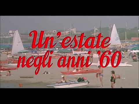 Un'estate negli anni '60 (Sapore di mare - parte 1)