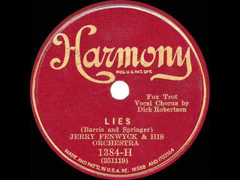 1931 Ben Selvin (as ‘Jerry Fenwyck’) - Lies (Dick Robertson, vocal)