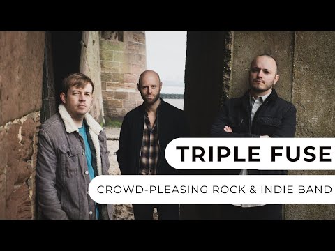 Triple Fuse - Crowd-Pleasing Rock & Indie Band