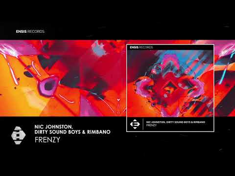 Nic Johnston, Dirty Sound Boys & Rimbano - Frenzy (OUT NOW)