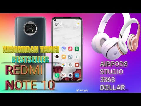XIAOMI ENDI REDMI NOTE 10LARNI TAYYORLAYAPDI//APPLEDAN AIRPODS STUDIO QULOQCHINI HAM TAYYOR/XABARLAR