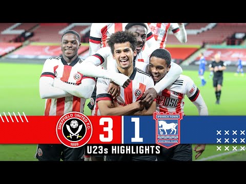 U23s HIGHLIGHTS | Sheffield United 3-1 Ipswich Town | Iliman N'Diaye, Zak Brunt and Seriki Goals
