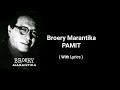 BROERY MARANTIKA PAMIT WITH LYRICS