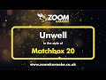 Matchbox 20 - Unwell - Karaoke Version from Zoom Karaoke