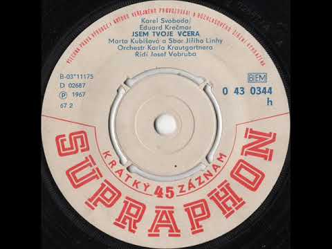 Marta Kubišová - Jsem tvoje včera [1967 Vinyl Records 45rpm]