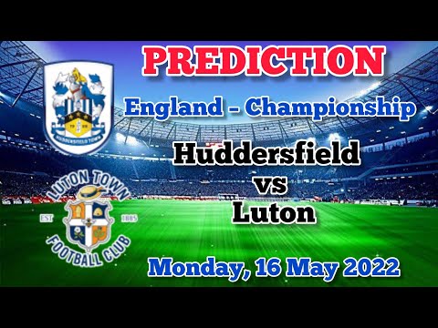 Huddersfield Town vs Luton Town prediction, preview, team news | EFL Championship playoffs 22/05/16