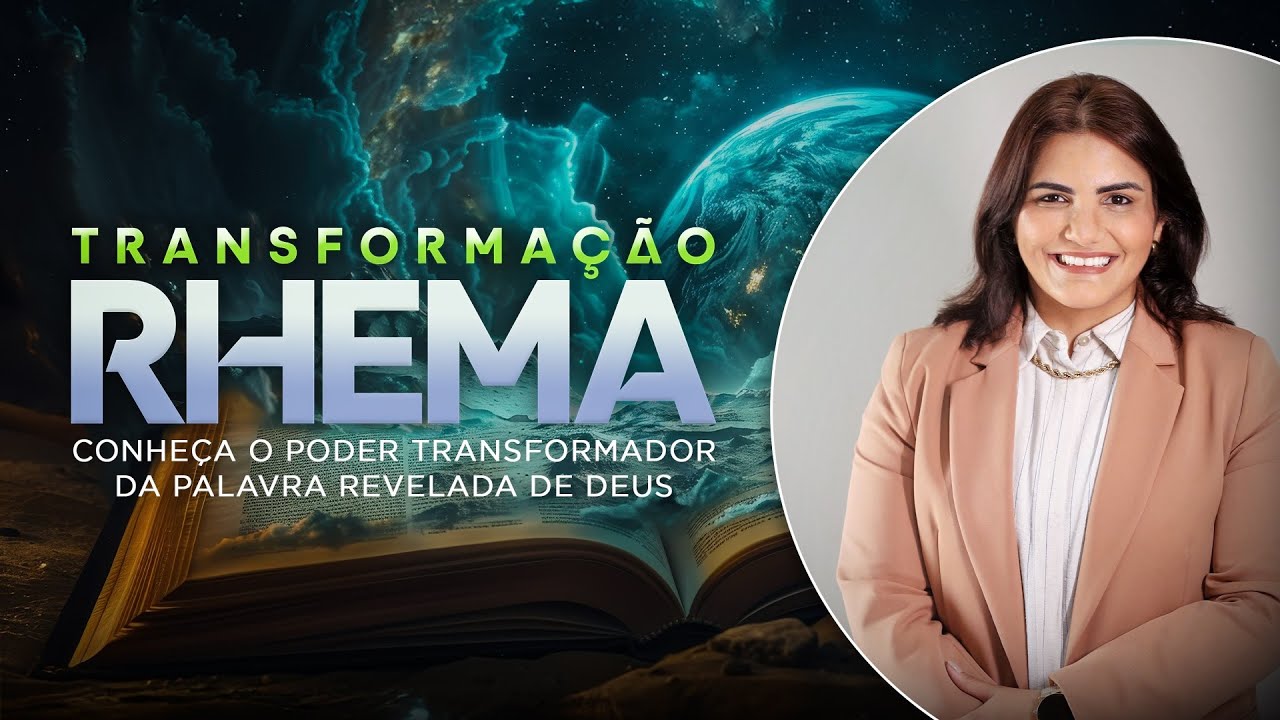TRANSFORMAÇÃO RHEMA | CAMILA MEDEIROS