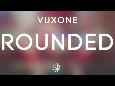 Vuxone - Rounded