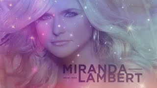 MIRANDA LAMBERT BRING ME DOWN
