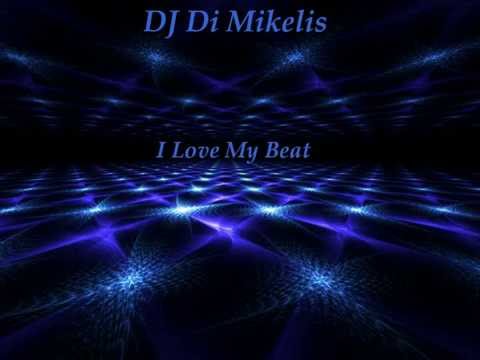 DJ Di Mikelis - I Love My Beat (Club House, Dutch House, Electro - Progressive)