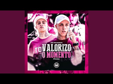 Valorizo o Momento