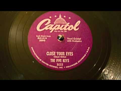 The Five Keys - Close Your Eyes 78 rpm!