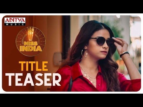 Miss India Title Reveal Teaser || Keerthy Suresh || Thaman S || Narendra Nath || Mahesh S Koneru — Miss India