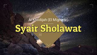 Download lagu Syair Sholawat ( Ai Khodijah El Mighwar ) Musik & Lirik Terjemahan mp3