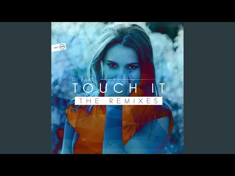 Touch It (Jaime Guerrero & Isaac Sanchez Remix)