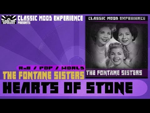 The Fontane Sisters - Hearts of Stone (1955)