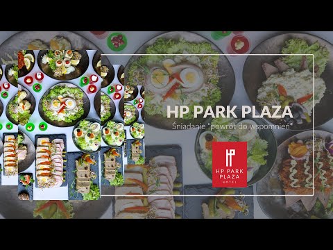 HP Park Plaza - Restauracja Panorama - śniadanie tematyczne "powrót do wspomnień"