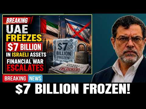 Professor Marandi UAE Freezes $7 Billion in Israeli Assets _ Financial War Escalates