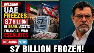 Professor Marandi UAE Freezes $7 Billion in Israeli Assets _ Financial War Escalates MQDEFAULT Thumbnail