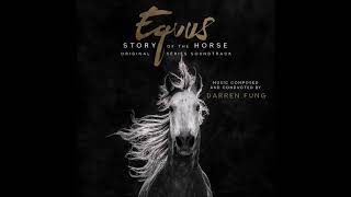 Equus: Story of the Horse Soundtrack - "Fox or Horse" - Darren Fung