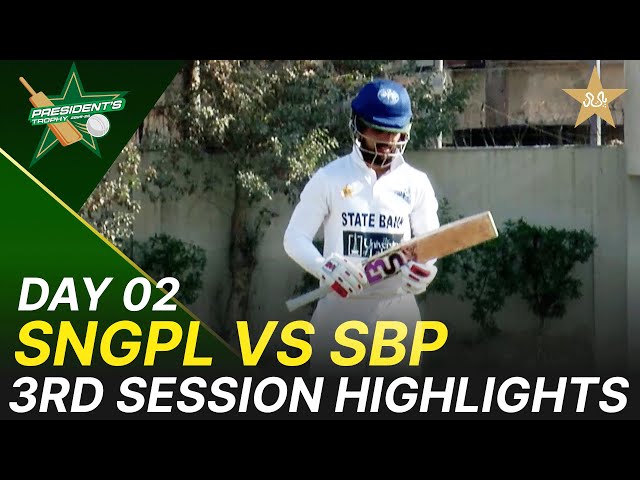 3rd Session Highlights | SNGPL vs SBP | President Trophy | 2025-26 | Day 2 | PCB | M2Y1K 3rd Session Highlights | SNGPL vs SBP | President Trophy | 2025-26 | Day 2 | PCB | M2Y1K