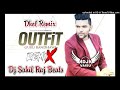 Outfit Dhol Remix Guru Randhawa Feat Dj Sahil Raj Beats