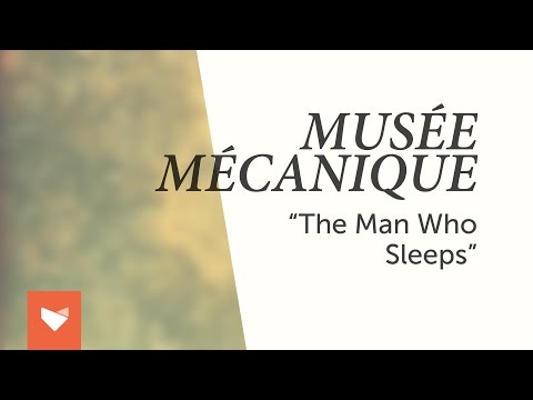 Musée Mécanique - "The Man Who Sleeps"