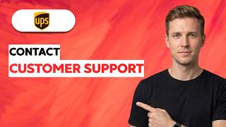 How to Contact Customer Support for UPS [2026 Full Guide]