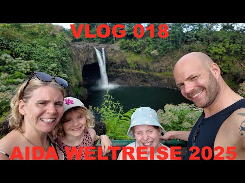 Aida World Cruise 2025 - VLOG 018 - Hawaii Big Island - Hilo