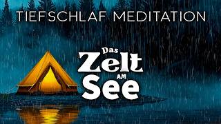 Traumreise zum Einschlafen: Das Zelt am schottischen Loch