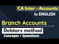 2 Branch Accounts Debtors Method In ENGLISH CA Intermediate