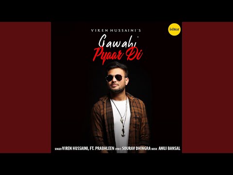 Gawahi Pyaar Di