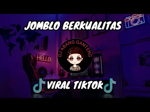 JOMBLO BERKUALITAS || REMIX VIRAL TIKTOK 2022
