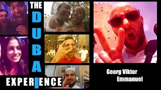 'The Dubai Experience' [Tour Documentary] | FULL | by Georg Viktor Emmanuel
