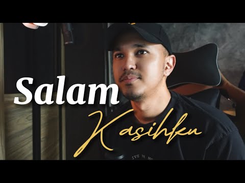 SALAM KASIHKU - Cover by Haziq Rosebi