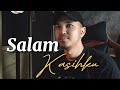 SALAM KASIHKU Cover By Haziq Rosebi