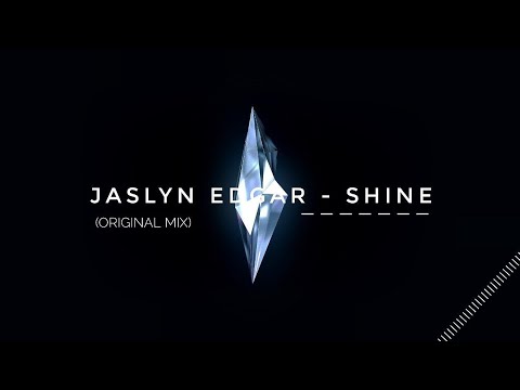 Jaslyn Edgar - Shine (Original Mix)