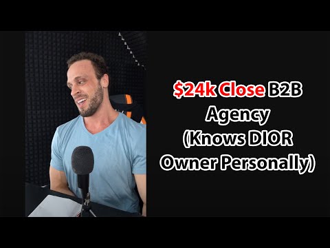 Sales Call: $24k Close B2B Agency (Knows DIOR Owner Personally) | TeamAir.Life