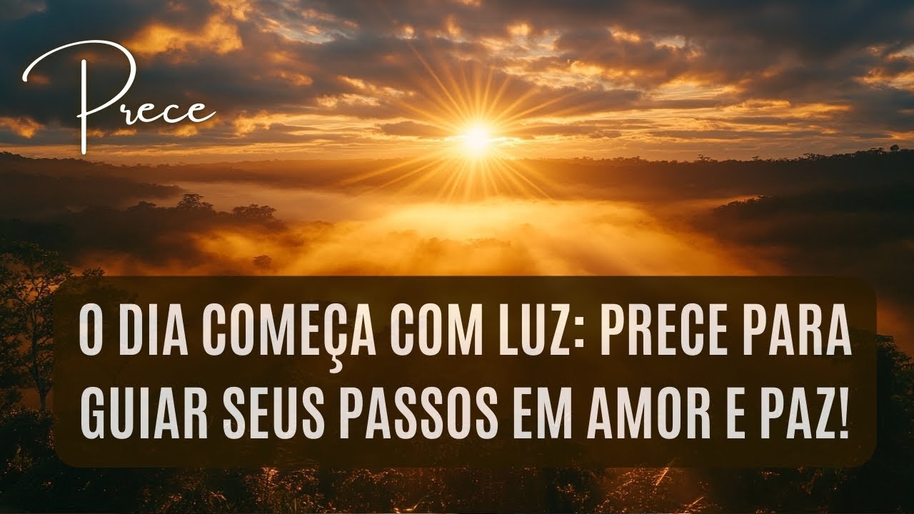 Prece Espírita da Manhã Allan Kardec. O Novo Dia Começa Com Luz: Prece da Manhã