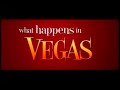 What Happens In Vegas Movie Trailer 2008 TV Spot