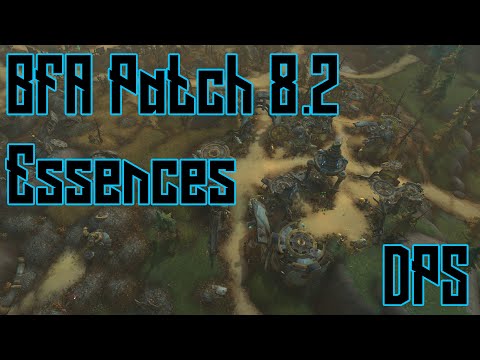 BFA 8.2 Quick Essence Guide: DPS