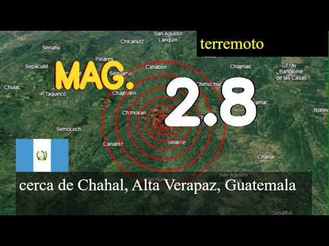 Terremoto cerca de Chahal, Alta Verapaz, Guatemala actualizaciones en vivo hoy: Terremoto de magnit