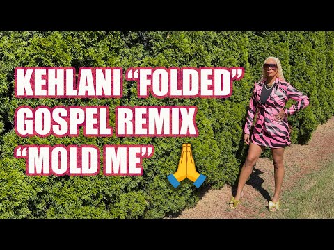 Kehlani "Folded" Gospel Remix "Mold Me" By Lydia Caesar | Full Song | R&B | Gospel Playlist